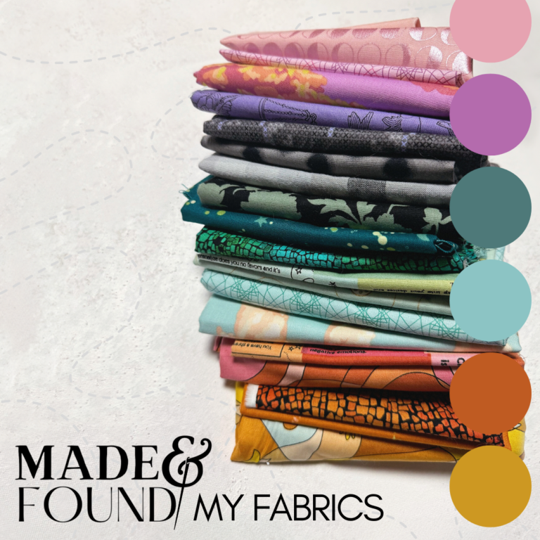 Made and Found Quiltalong: Fabrics