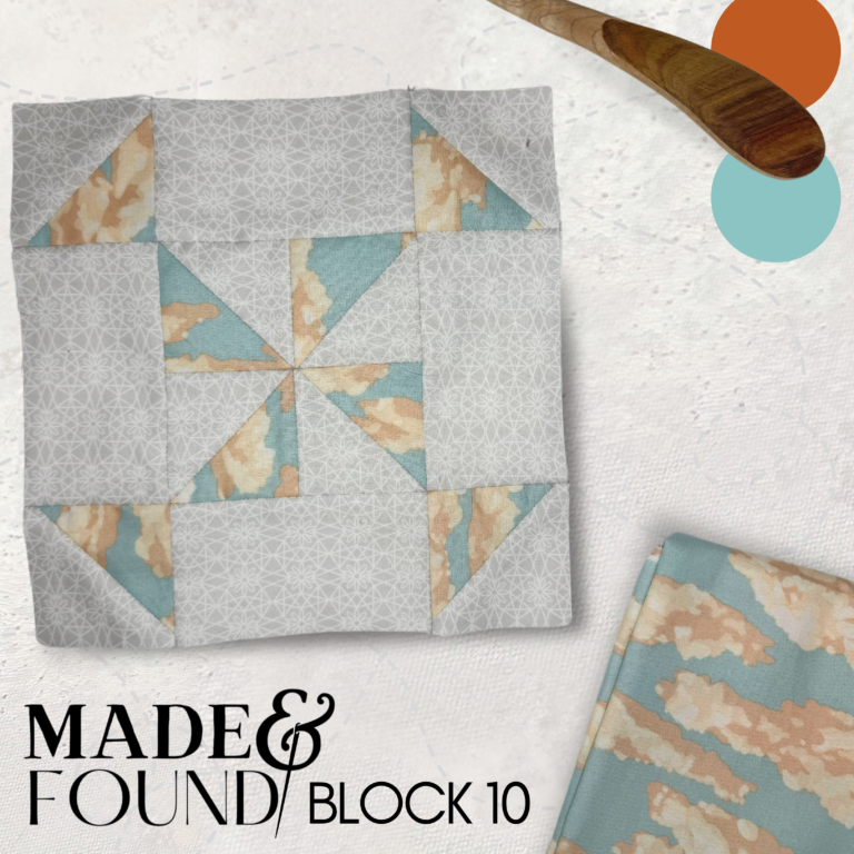 Made and Found Quiltalong: Block 10