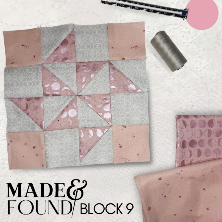 Made and Found Quiltalong: Block 9